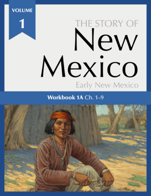 The Story of New Mexico Volume 1 Workbook 1A cover